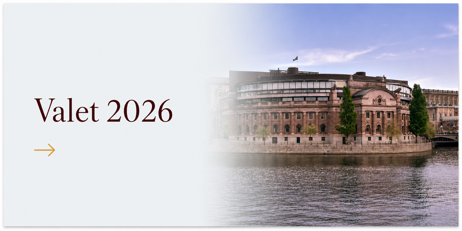 Valet 2026 – Riksdagshuset i Stockholm